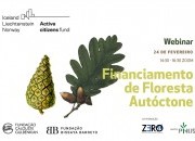 Webinar “Financiamento de Floresta Autóctone”