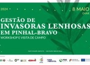 Workshop e visita de campo: gestão de invasoras lenhosas em pinhal